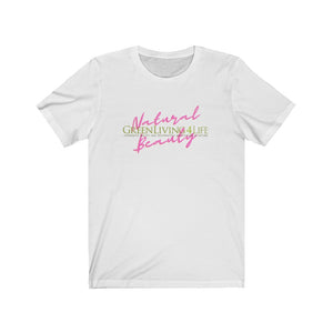 Natural Beauty- GreenLiving4Life Unisex Jersey Short Sleeve Tee - GreenLiving4Life