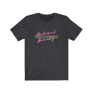 Natural Beauty- GreenLiving4Life Unisex Jersey Short Sleeve Tee - GreenLiving4Life